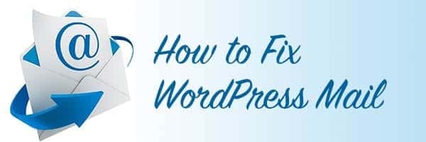 How to Fix WordPress Mail